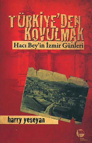Türkiye’den Kovulmak