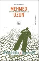 Bir Romanın Hatıra Defteri