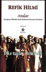 Anılar (Tanığının Dilinden Şeyh Mahmud Berzenci Hareketi)