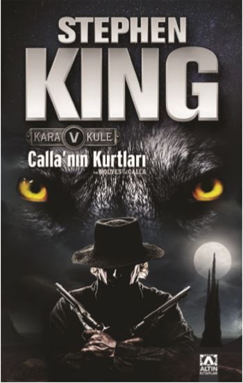 Callanın Kurtları - Kara Kule Serisi 5.Kitap