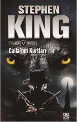 Callanın Kurtları - Kara Kule Serisi 5.Kitap