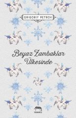 Beyaz Zambaklar Ülkesinde