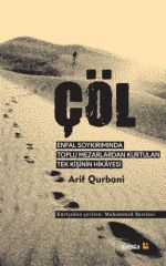 Çöl - Enfal Soykırımı'nda Toplu Mezarlardan Kurtulan Tek Kişinin Hikâyesi