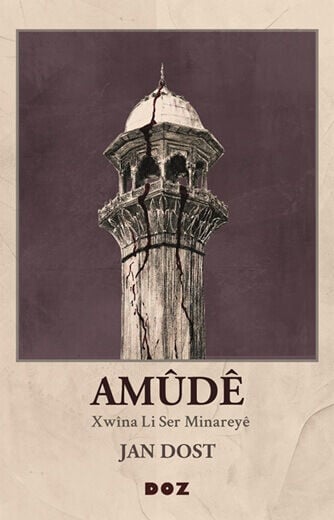 Amûdê - Xwîna Li Ser Minareyê