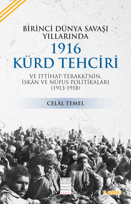 1. Dünya Savaşı Yıllarında 1916 Kürd Tehciri