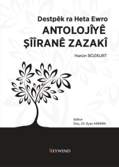 Destpêk Ra Heta Ewro Antolojîyê Şîîranê Zazakî