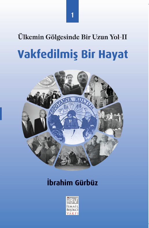 Vakfedilmiş Bir Hayat 1