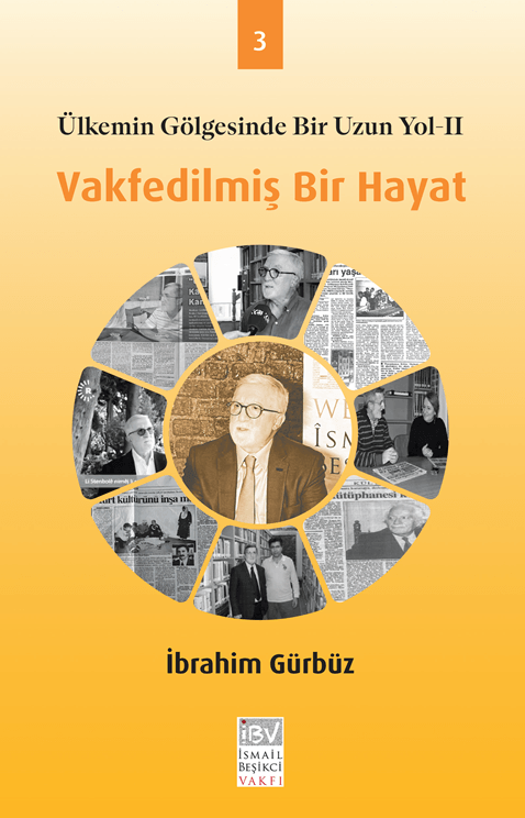 Vakfedilmiş Bir Hayat 3