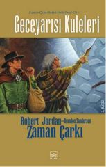 Zaman Çarkı Serisi 13. Cilt - Geceyarısı Kuleleri - Ciltli Kitap