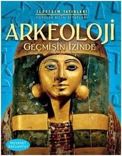 Arkeoloji - Geçmişin İzinde