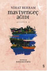 Maviyengeç Ağıdı - Şiirözü 2