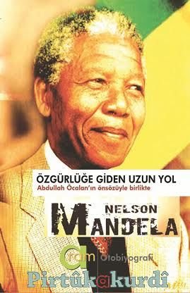 Özgürlüğe Giden Uzun Yol Nelson Mandela