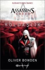 Suikastçının İnancı Assassins Creed Yoldaşlık