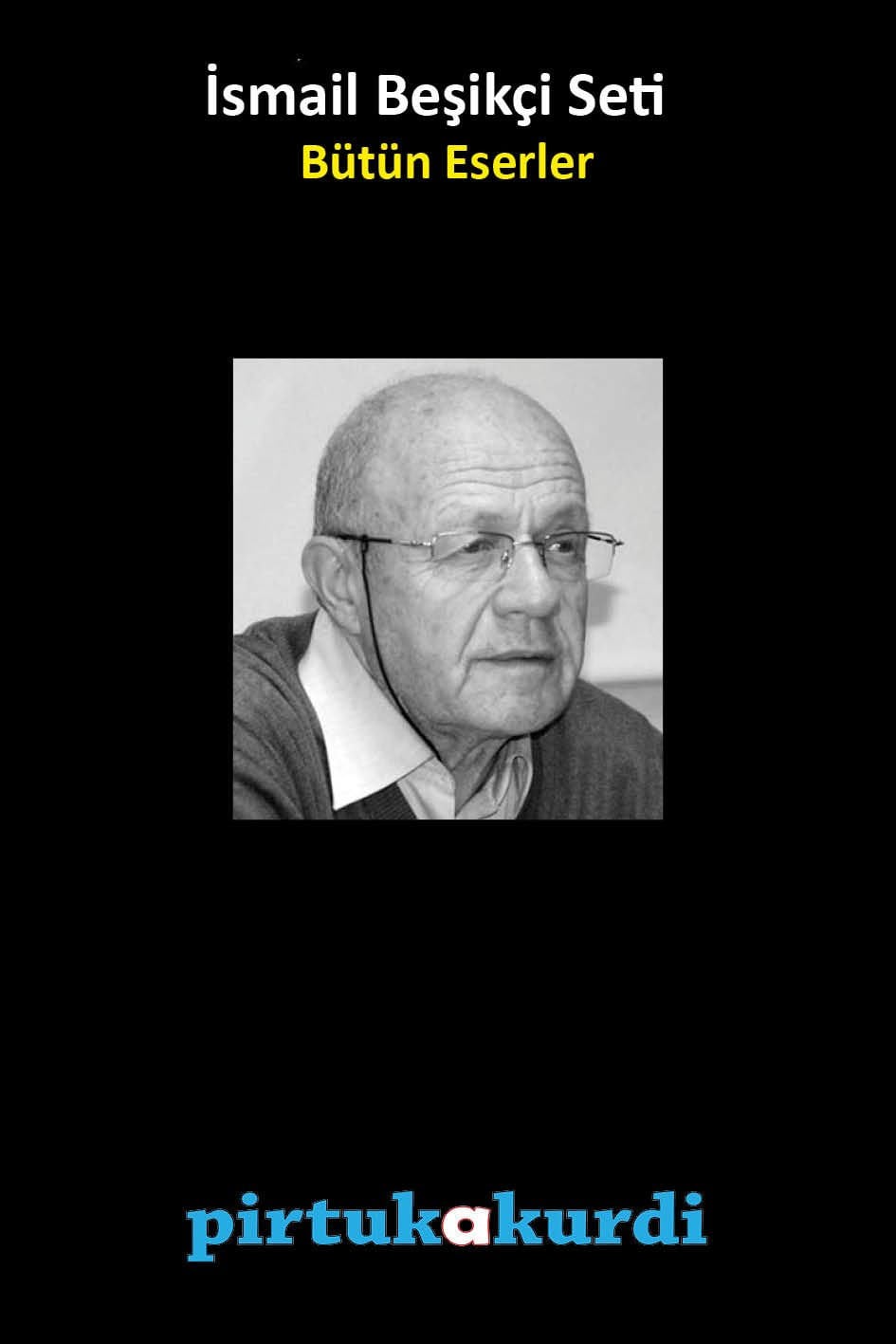 İsmail Beşikçi Seti - Bütün Eserler