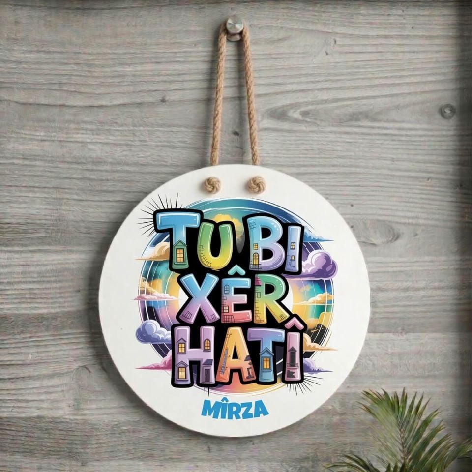 Ji Bo Pitikan Xemla Deriyan - Kürtçe Yeni Doğan Bebekler İçin İsme Özel Tu Bi Xêr Hatî Yazılı Kapı Süsü