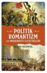 Politik Romantizm ve Modernite Eleştirileri