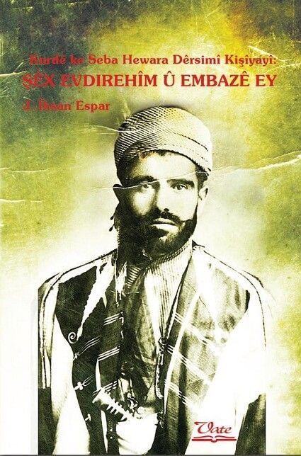 Şêx Evdirehîm û Embazê Ey