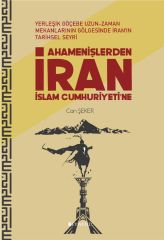 Anamenişlerden İran İslam Cumhuriyetine