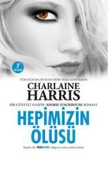 Hepimizin Ölüsü -  Sookie Stackhouse serisi 7.Kitap