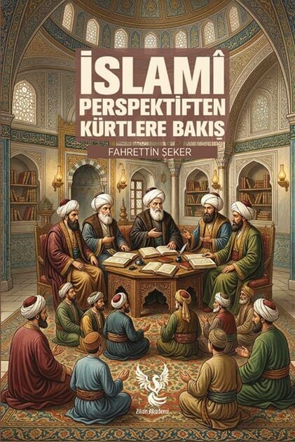 İslamî Perspektiften Kürtlere Bakış