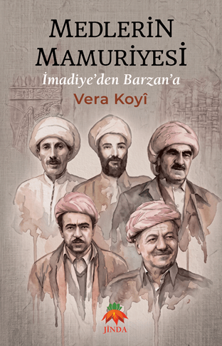 Medlerin Mamuriyesi - İmadiye’den Barzan’a