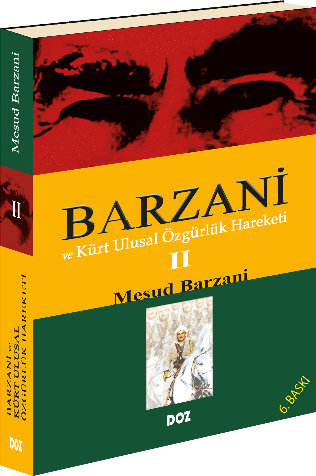 Barzani ve Kürt Ulusal Özgürlük Hareketi-2