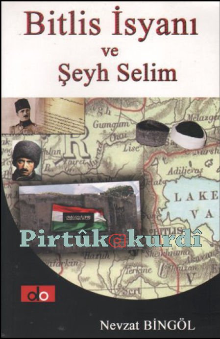 Bitlis İsyanı ve Şeyh Selim