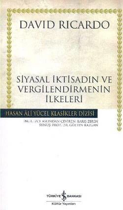Siyasal İktisadın ve Vergilendirmenin İlkeleri - Hasan Ali Yücel Klasikleri