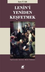 Lenin’i Yeniden Keşfetmek