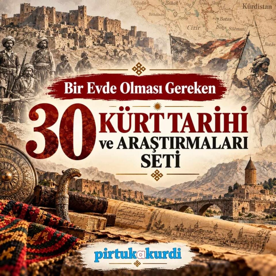 Bir Evde Olması Gereken 30 Kürt Tarihi ve Araştırmaları Seti