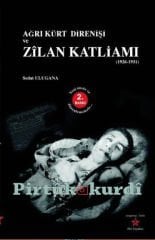 Ağrı Kürt Direnişi ve Zilan Katliamı