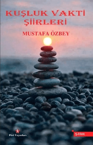 Kuşluk Vakti Şiirleri