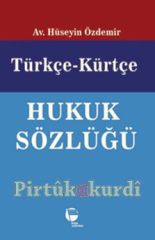 Türkçe - Kürtçe Hukuk Sözlüğü