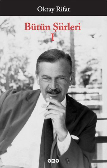 Oktay Rıfat Bütün Şiirleri 1