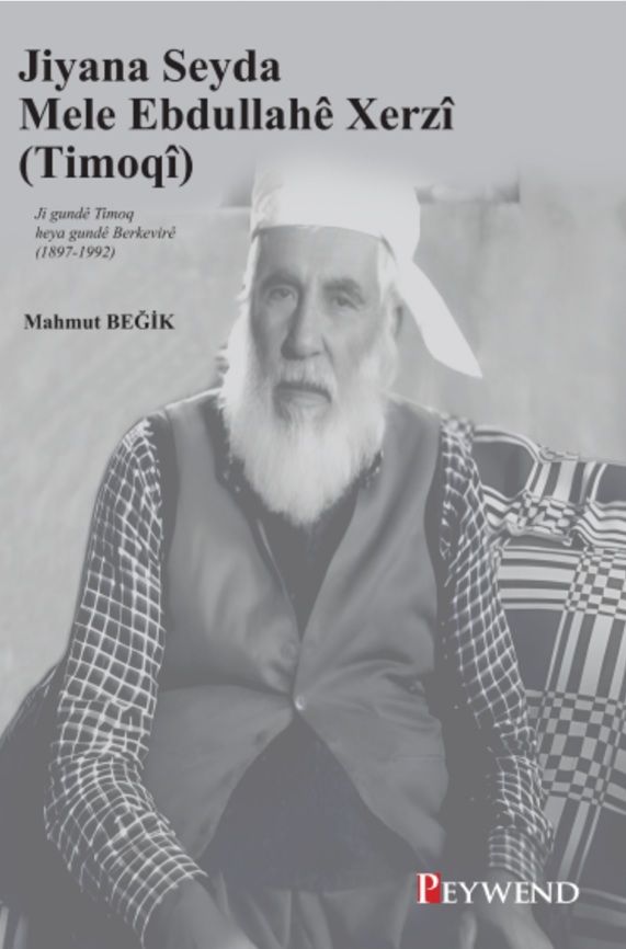 Jiyana Seyda Mele Ebdullahê Xerzî (Timoqî)