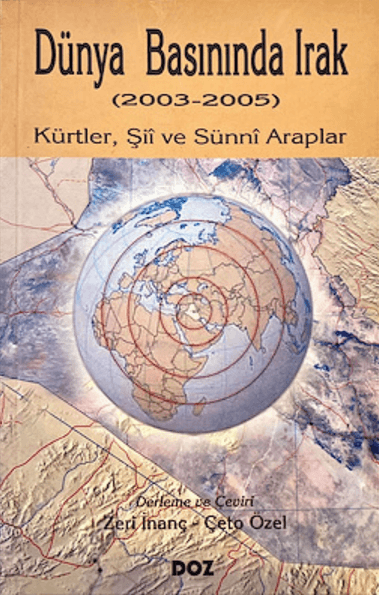 Dünya Basınında Irak (2003-2005) Kürtler, Şii ve Sünni Araplar