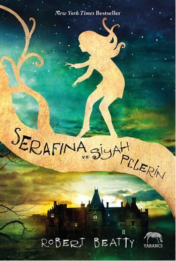 Serafina ve Siyah Pelerin-Ciltli