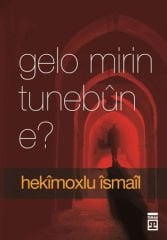 Gelo Mirin Tunebun E?