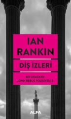 Diş İzleri-Bir Dedektif John Rebus Polisiyesi-3