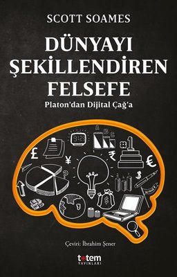 Dünyayı Şekillendiren Felsefe