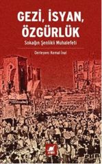 Gezi, İsyan, Özgürlük