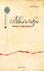 El-A'laku'n-Nefise: Dünya Coğrafyası - İslam Klasikleri 9