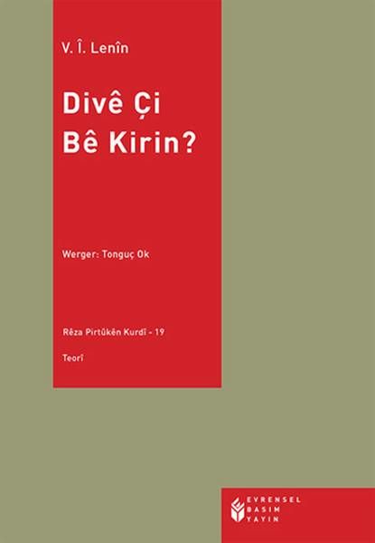 Divê Çi Bê Kirin?
