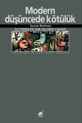 Modern Düşüncede Kötülük: Alternatif Bir Felsefe Tarihi