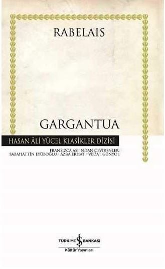 Gargantua - Hasan Ali Yücel Klasikleri(Ciltli Kitap)