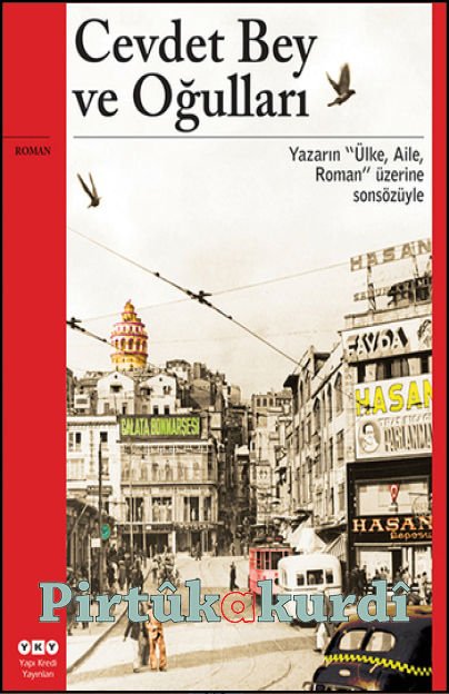 Cevdet Bey ve Oğulları - Orhan Pamuk - Pirtukakurdi.com - En Büyük