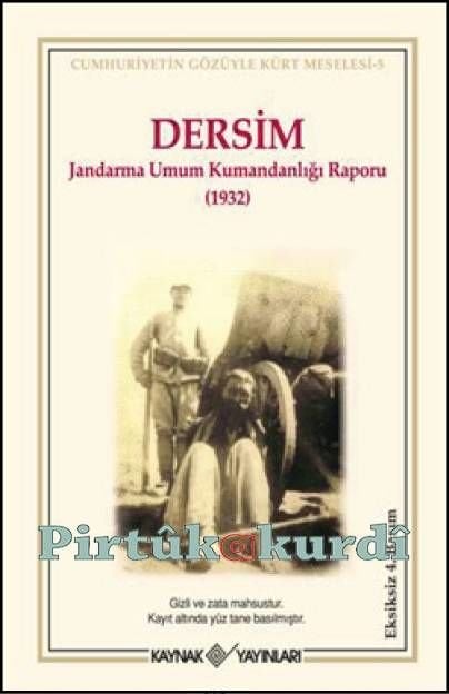 Dersim Jandarma Umum Kumandanlığı Raporu -1932 1932