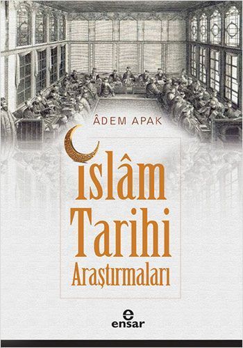İslam Tarihi Araştırmaları