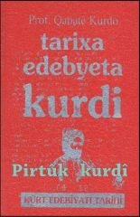 Tarîxa Edebiyeta Kurdi - Kürt Edebiyat Tarihi