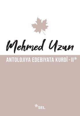 Antolojiya Edebiyata Kurdi - 2